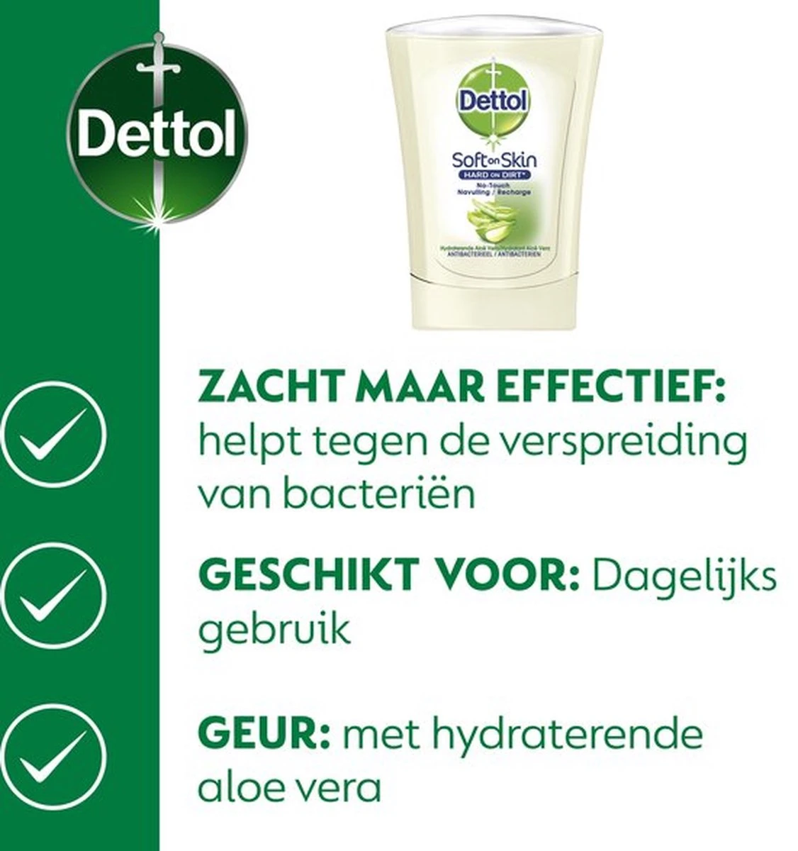 Dettol - Automatische Zeepdispenser No Touch & 3x250ml Handzeep No Touch Navulling - Aloe Vera 11 Dettol - Automatische Zeepdispenser No Touch & 3x250ml Handzeep No Touch Navulling - Aloe Vera - Afbeelding 9